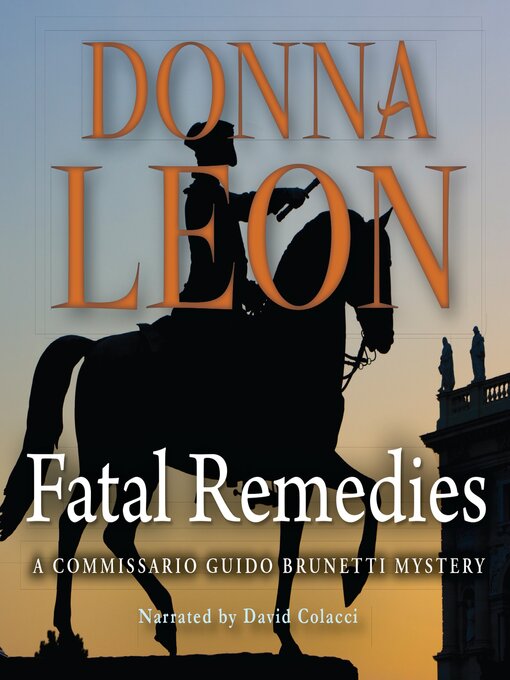 Title details for Fatal Remedies by Donna Leon - Wait list
